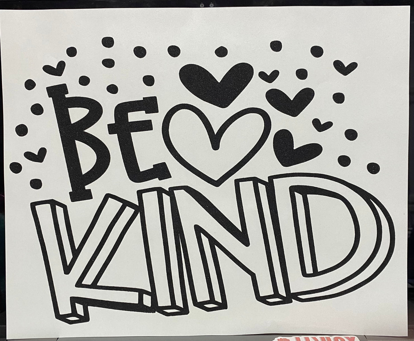 BE Kind -Screen prints and DTF  transfers